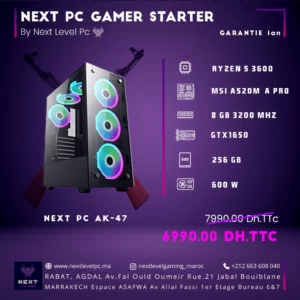 Next PC AK-47 Rayzen 5 3600 GTX1650 prix maroc marrakech rabat casa